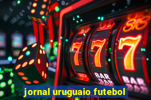 jornal uruguaio futebol